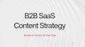 create a saas content strategy and 30 day plan