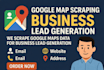 scrape google map scraping, lead generation, b2b lead, data scraping