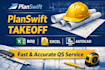 do accurate quantity takeoff and boq using planswift, excel