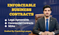 draft enforceable business contracts, ndas and legal agreements