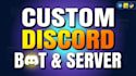 set up a professional discord server and create custom bots