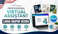 be your professional virtual assistant for canva graphic design
