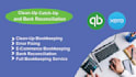 do clean up, reconciliation and do bookkeeping in quickbooks