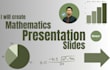 create an engaging mathematics presentation slides