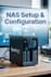 set up and configure nas