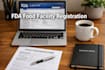 complete your fda food facility registration