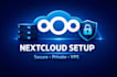setup nextcloud private cloud and security hardening on your vps