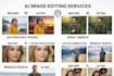 do ai image editing, photo manipulation, enhancement and professional editing