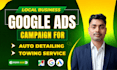 setup google ads PPC campaigns for auto detailing, towing services