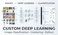 build custom image classification, clustering and deep learning models in python