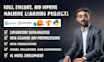 build, evaluate, and improve machine learning projects