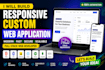 build a responsive custom web application as a full stack web developer