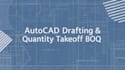 do professional autocad 2d drafting and quantity takeoff boq