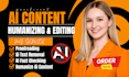 humanize ai content, edit ai text, book editing, proofreading, check plagiarism