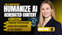 proofread, humanize ai content, edit ai content, check plagiarism, book editing