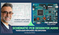 do a schematic and pcb, power audio amplifiers, pre amplifiers