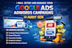 setup and manage your google ads adwords campaigns or audit sem