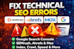 fix google search console, semrush, ahrefs or moz technical SEO errors