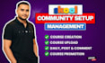 be your skool community manager and setup expert