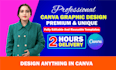 create anything in canva, design any design using canva, canva design editable