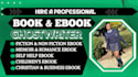 ghostwrite your book and ebook ghostwriter book editing  kindle book writer
