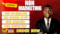 build n8n automation workflows for b2b lead generation and scraping