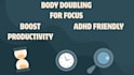 be your adhd body doubling partner