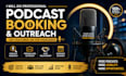 do outreach as pr specialist and get you booked as a speaker on top podcast
