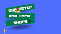 create and optimize google business profile gbp local