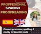 proofreadand edit spanish texts with perfect grammar