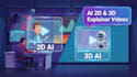 create ai 2d and 3d explainer videos