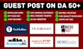 do high da guest posting with dofollow backlinks for SEO