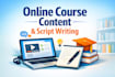write online course content and educational scripts