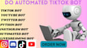 develop social media, twitter bot, instagram bot, youtube bot, tiktok bot