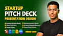 do a startup pitch deck presentation and business pitch deck powerpoint design