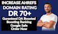 increase dr, increase domain rating, increase ahrefs dr