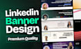 design premium and professional linkedin banner