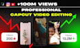 do expert capcut video editing using capcut pro reels shorts