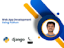 develop web applications using django, python, rest apis and javascript