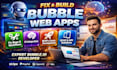 fix bubble web app bubble ai bubble mvp bubble app developer bubble io saas uiux