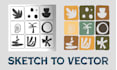 convert your rough sketch into a clean vector