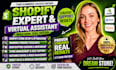 be your shopify mentor, ecommerce consultant and virtual assistant