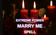 cast extreme marry me spell, binding love spell, commitment marriage spell