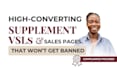 write high converting supplement vsl scripts and sales copy