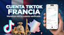 crearé una cuenta de tiktok francia