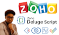 write fix zoho deluge scripts automation as zoho developer
