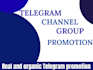promote your telegram channel, telegram group, engagement