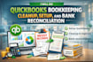 do quickbooks bookkeeping cleanup, setup, and bank reconciliation