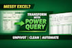 fix messy excel files using power query such as unpivot, reshape, mapping