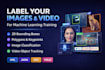 label your images and video for machine learning training